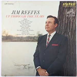 Jim Reeves – Up Through The Years - 1965 RCA 12" LP Vinyl Record LSP-3427(e)